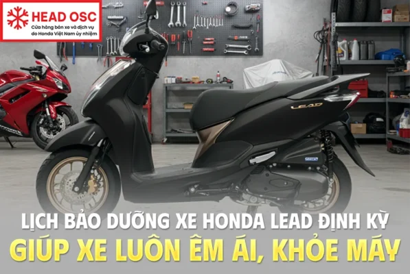 lich-bao-duong-xe-honda-lead-dinh-ky-giup-xe-luon-em-ai-khoe-may