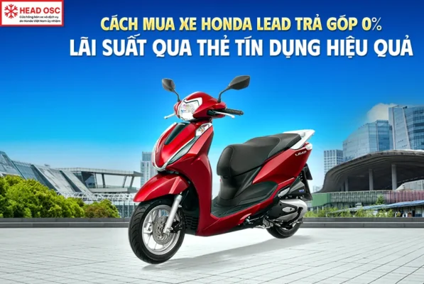 cach-mua-xe-honda-lead-tra-gop-0%-lai-suat-qua-the-tin-dung