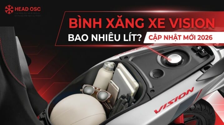 Bình Xăng Xe Vision Bao Nhiêu Lít? Cập Nhật Mới 2026