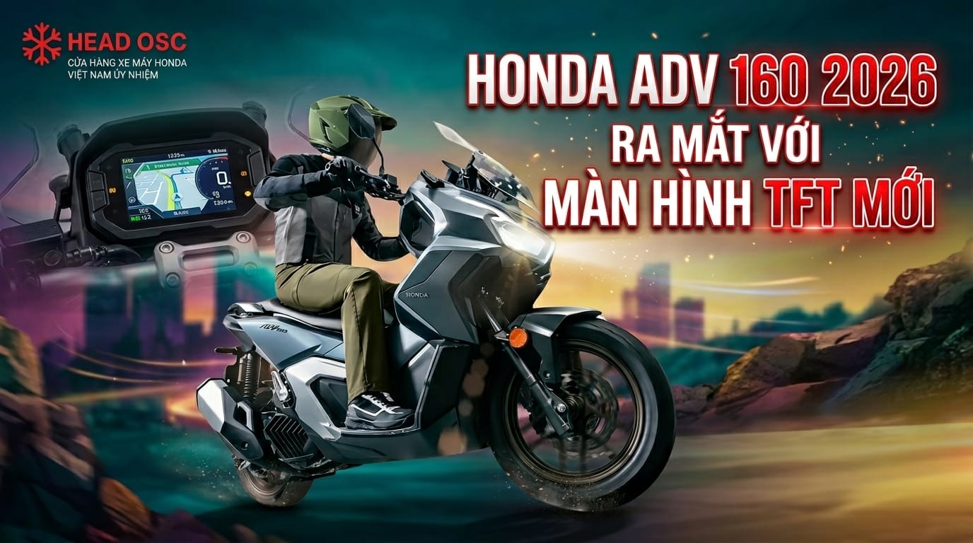 Honda ADV 160 2026 Ra Mắt Với Màn Hình TFT Mới