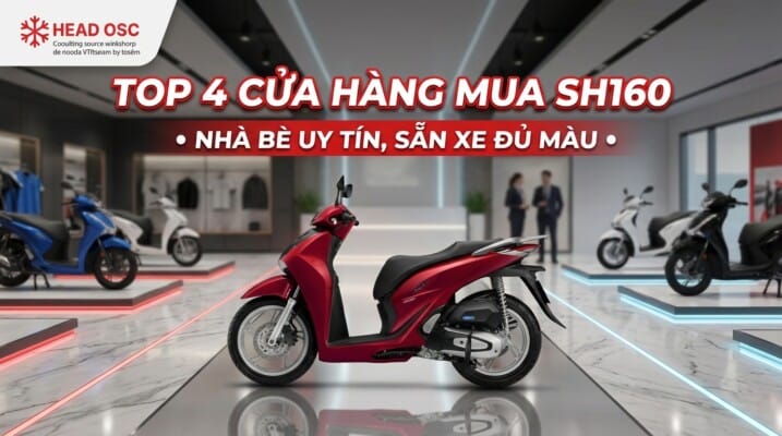 Top 4 Cửa Hàng Mua SH160 Nhà Bè Uy Tín, Sẵn Xe Đủ Màu