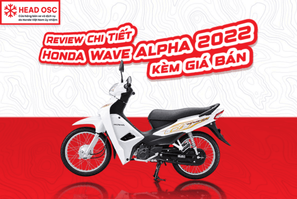 Review Chi Tiết Honda Wave Alpha 2022 Kèm Giá Bán