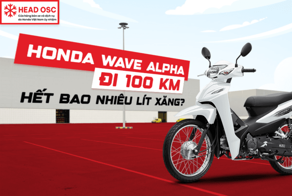 Honda Wave Alpha Đi 100 km Hết Bao Nhiêu Lít Xăng?