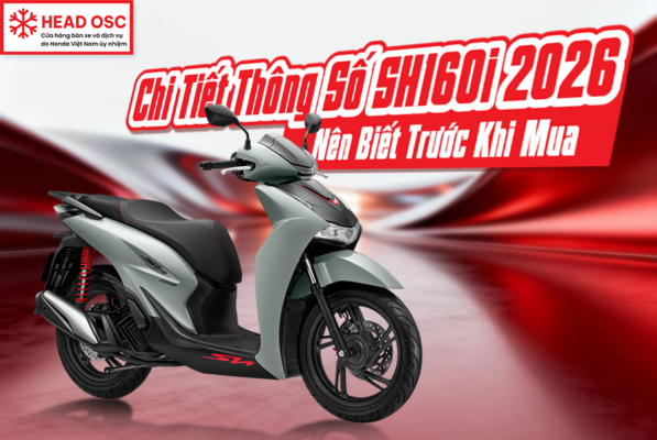 Chi Tiết Thông Số SH160i 2026 Nên Biết Trước Khi Mua